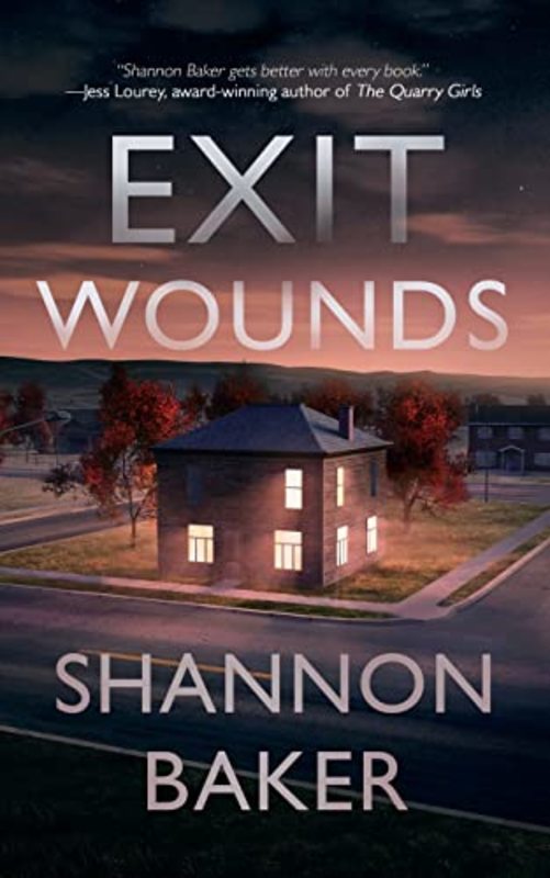 Book cover for "Exit Wounds" by Shannon Baker