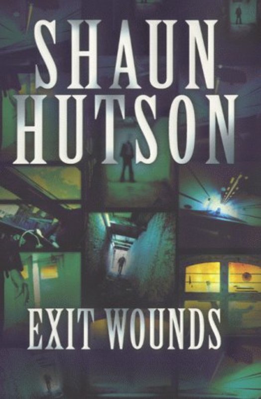 Book cover for "Exit Wounds" by Shaun Hutson