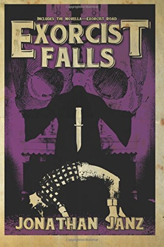 Book cover for "Exorcist Falls" by Jonathan Janz