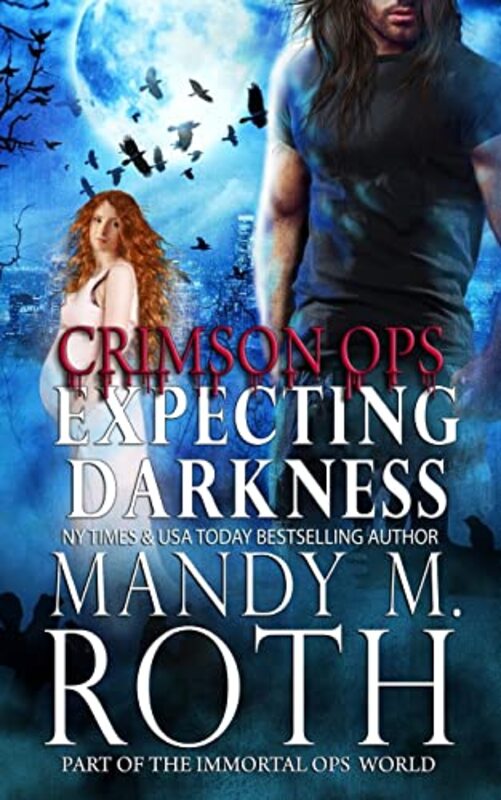 Book cover for "Expecting Darkness" by Mandy M Roth