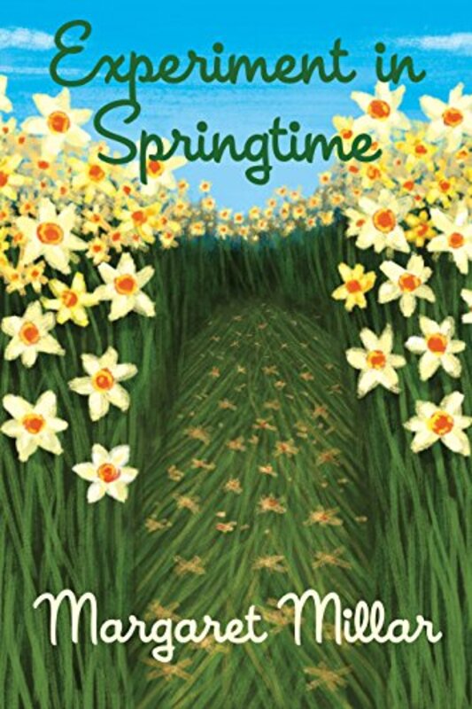Book cover for "Experiment in Springtime" by Margaret Millar