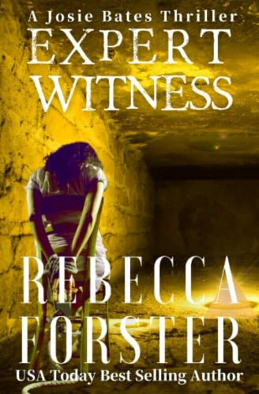 Book cover for "Expert Witness" by Rebecca Forster