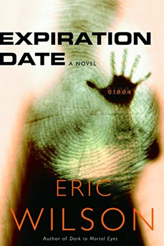 Book cover for "Expiration Date" by Eric Wilson