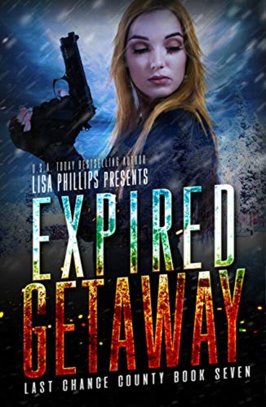 Book cover for "Expired Getaway" by Lisa Phillips