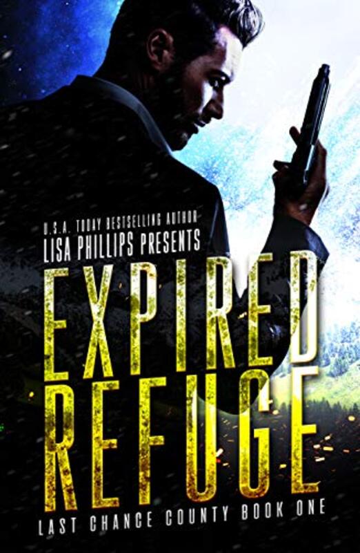 Book cover for "Expired Refuge" by Lisa Phillips