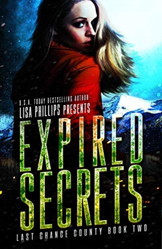 Book cover for "Expired Secrets" by Lisa Phillips