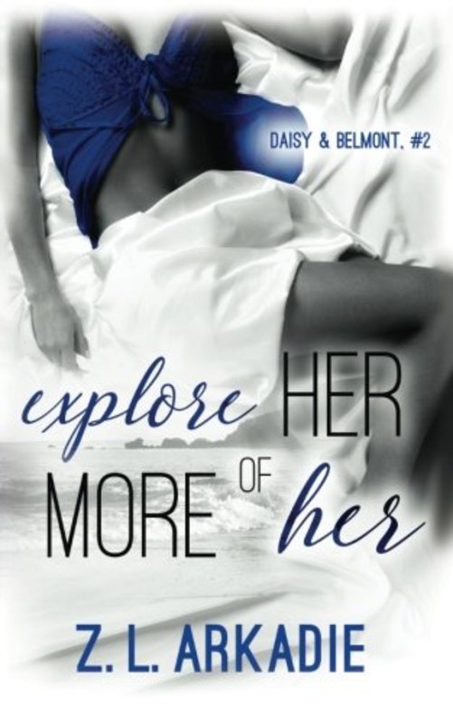 Book cover for "Explore Her, More of Her" by ZL Arkadie
