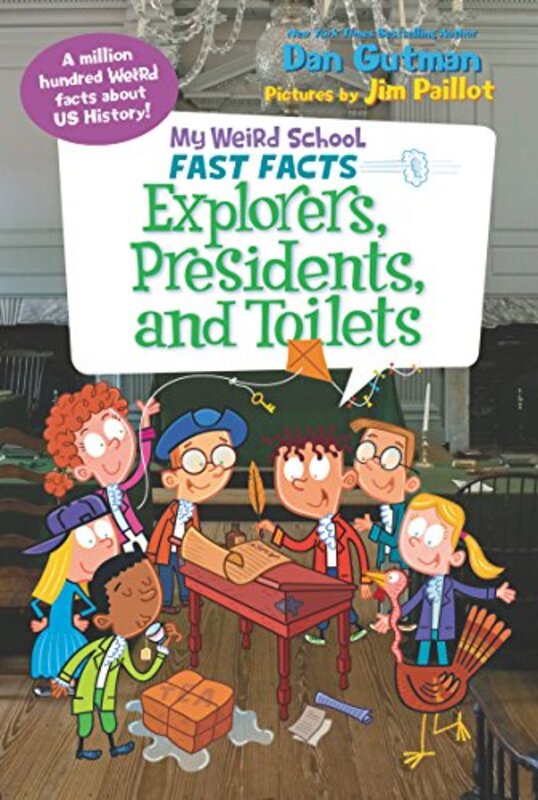 Book cover for "Explorers, Presidents, and Toilets" by Dan Gutman