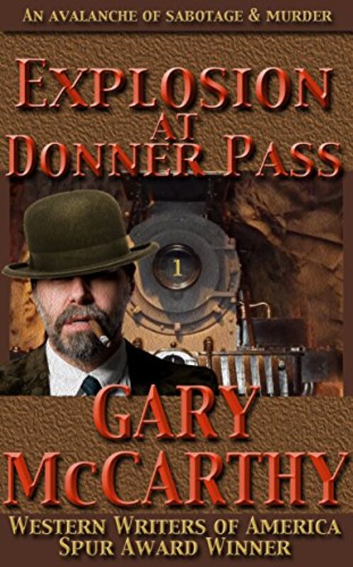 Book cover for "Explosion at Donner Pass" by Gary McCarthy