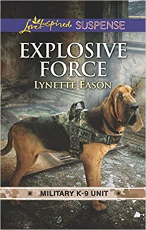 Book cover for "Explosive Force" by Lynette Eason