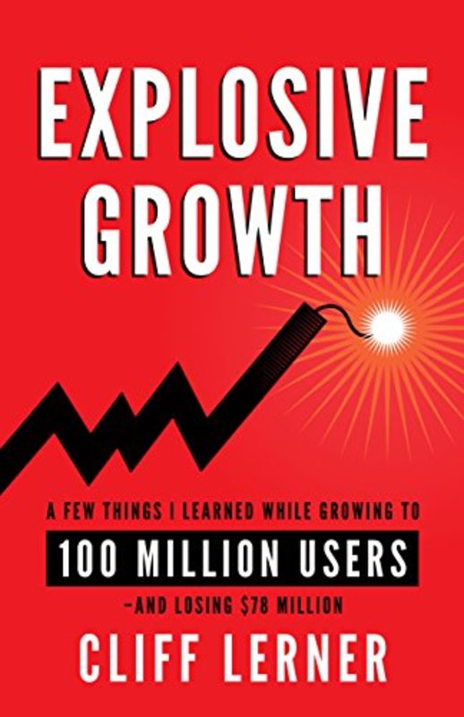 Book cover for "Explosive Growth" by Cliff Lerner