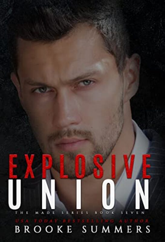 Book cover for "Explosive Union" by Brooke Summers