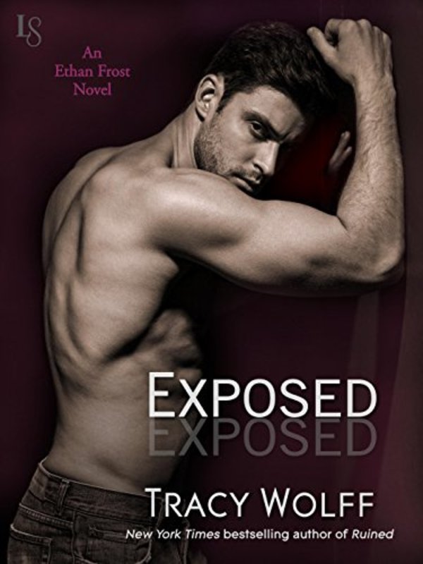 Book cover for "Exposed" by Tracy Wolff