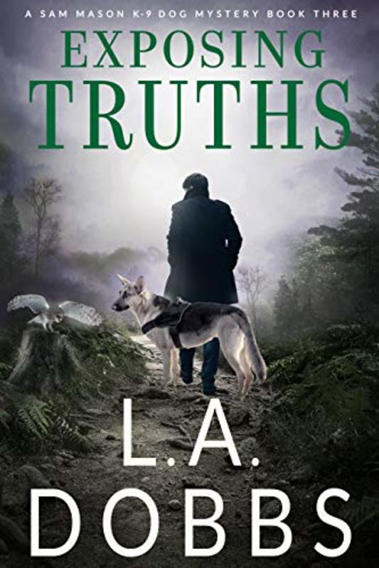 Book cover for "Exposing Truths" by LA Dobbs