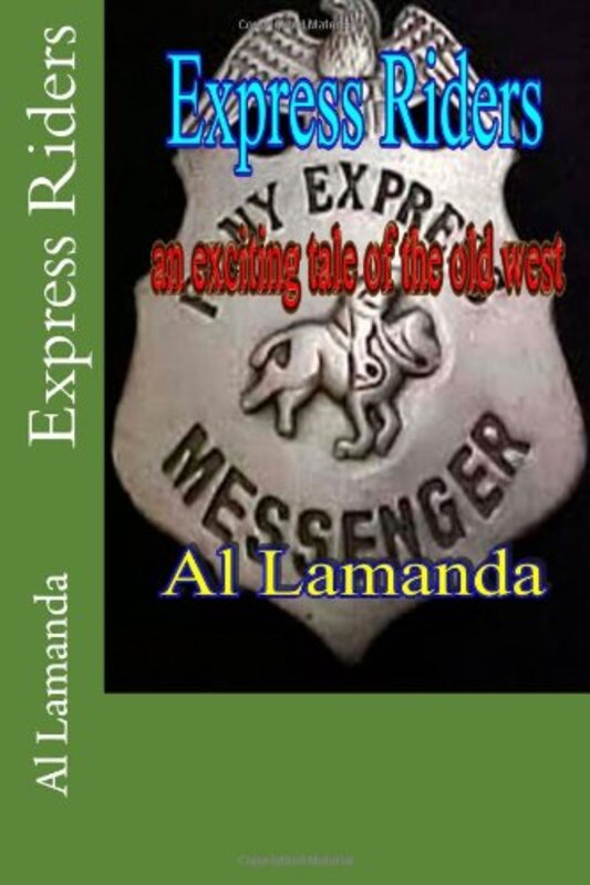 Book cover for "Express Riders" by Al Lamanda