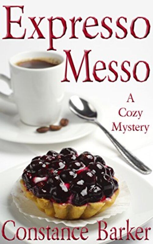 Book cover for "Expresso Messo" by Constance Barker
