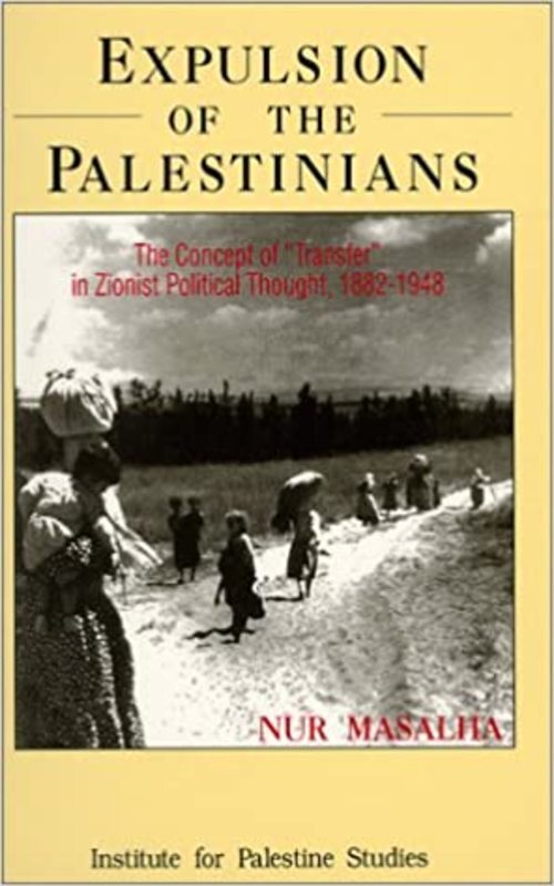 Book cover for "Expulsion of the Palestinians" by Nur Masalha