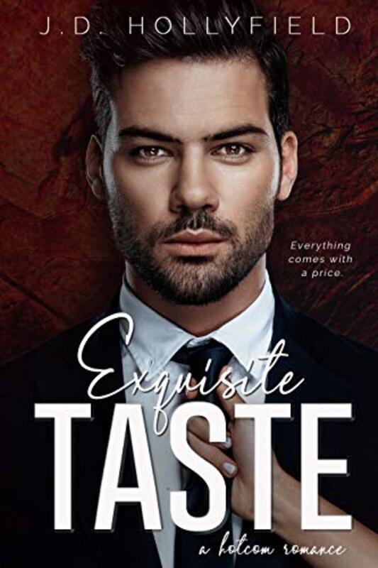 Book cover for "Exquisite Taste" by JD Hollyfield