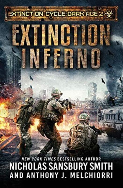 Book cover for "Extinction Inferno" by Nicholas Sansbury Smith