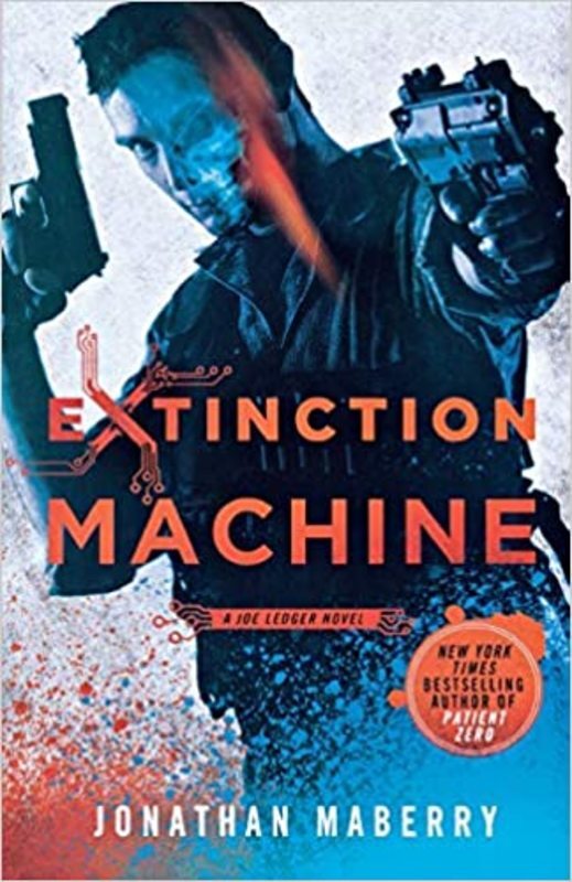 Book cover for "Extinction Machine" by Jonathan Maberry