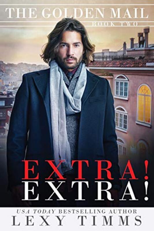Book cover for "Extra! Extra!" by Lexy Timms