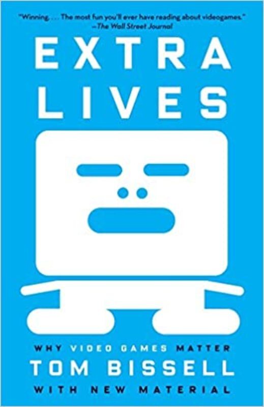 Book cover for "Extra Lives" by Tom Bissell
