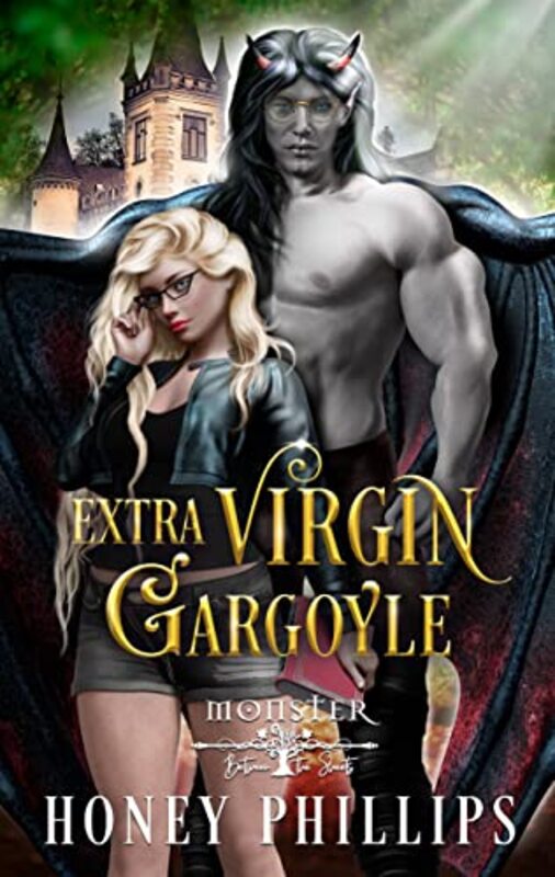 Book cover for "Extra Virgin Gargoyle" by Honey Phillips