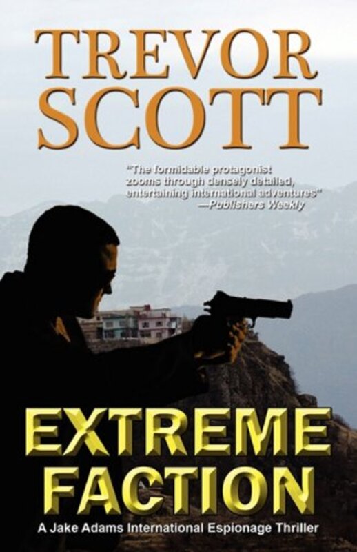 Book cover for "Extreme Faction" by Trevor Scott