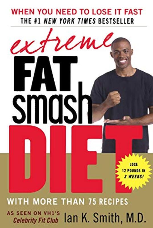 Book cover for "Extreme Fat Smash Diet" by Ian K Smith