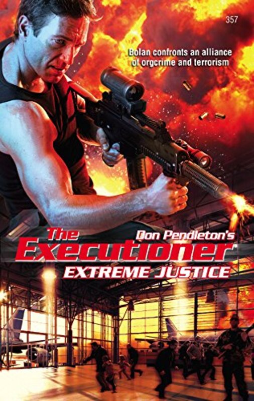 Book cover for "Extreme Justice" by Don Pendleton