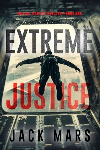 Book cover for "Extreme Justice" by Jack Mars