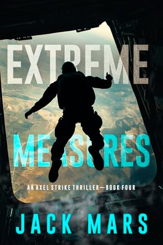 Book cover for "Extreme Measures" by Jack Mars