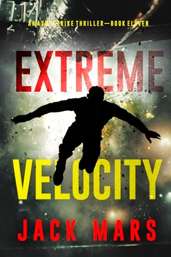 Book cover for "Extreme Velocity" by Jack Mars