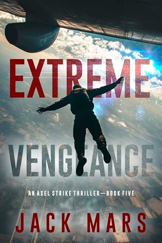 Book cover for "Extreme Vengeance" by Jack Mars