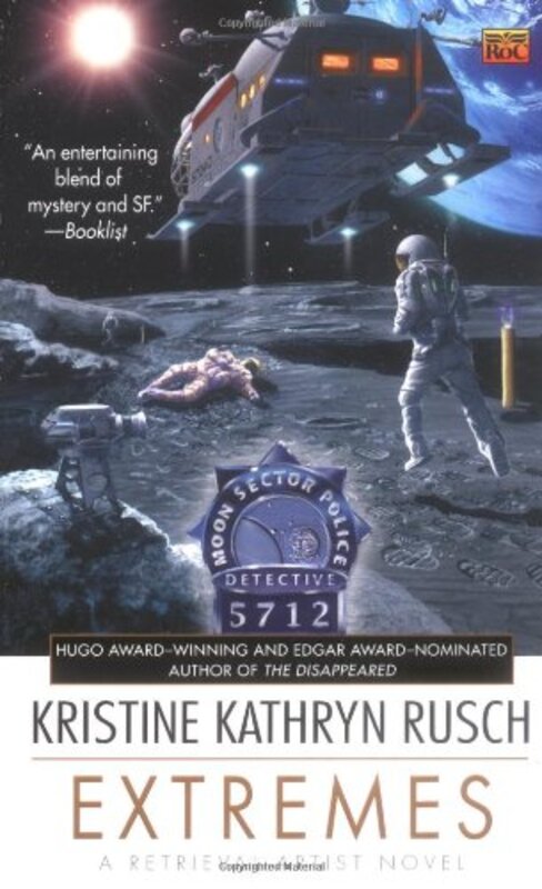 Book cover for "Extremes" by Kristine Kathryn Rusch