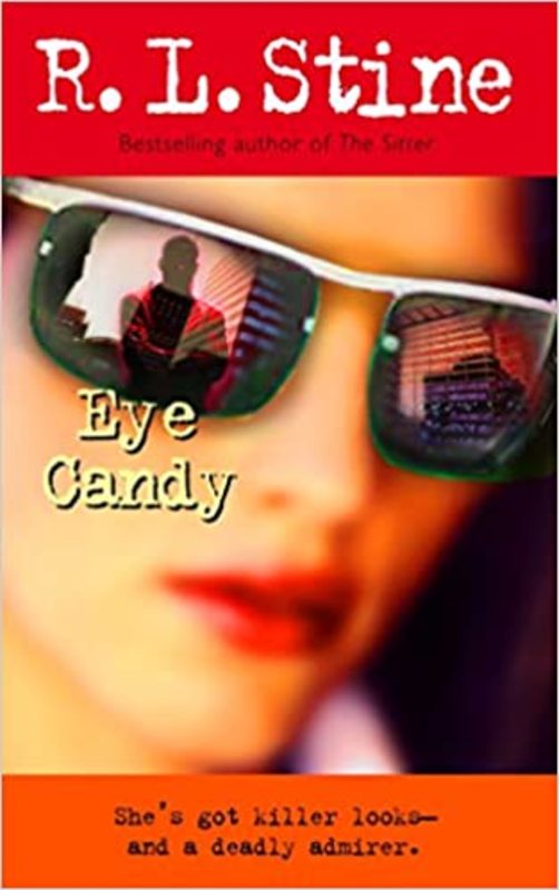 Book cover for "Eye Candy" by R.L. Stine