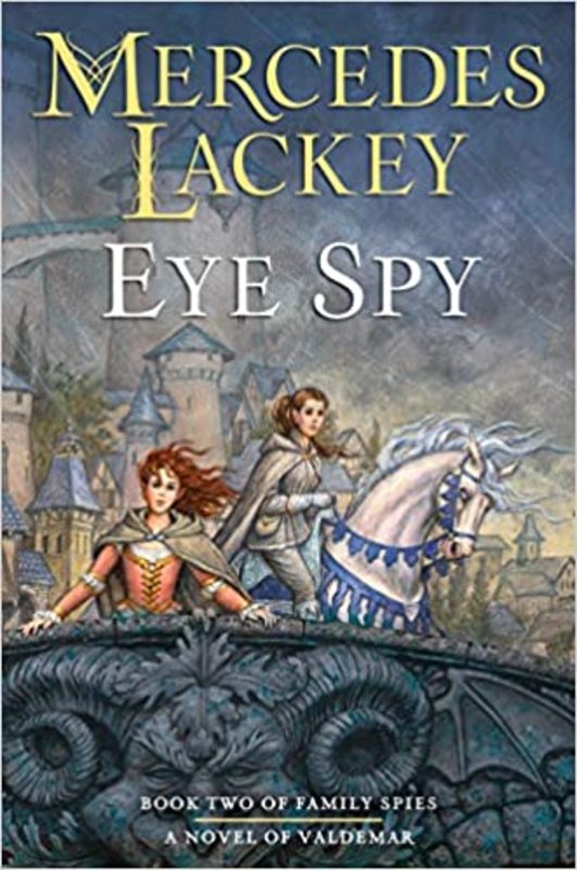 Book cover for "Eye Spy" by Mercedes Lackey