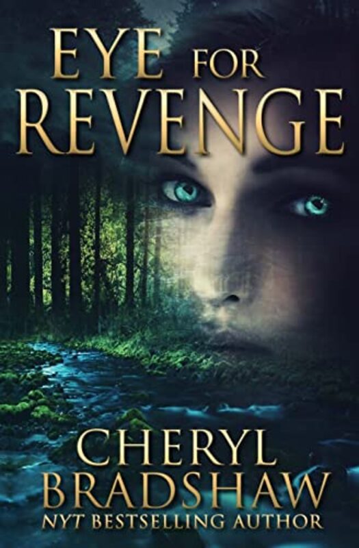 Book cover for "Eye for Revenge" by Cheryl Bradshaw
