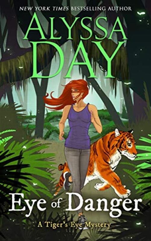 Book cover for "Eye of Danger" by Alyssa Day