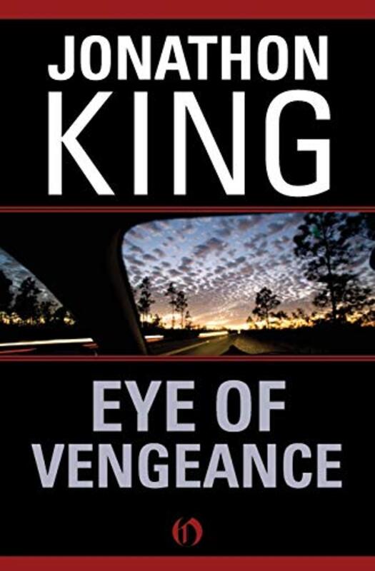 Book cover for "Eye of Vengeance" by Jonathon King