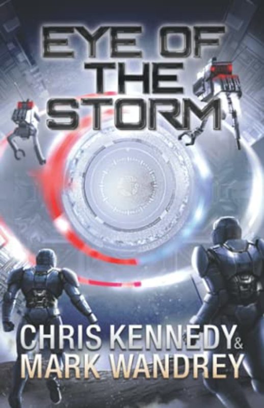 Book cover for "Eye of the Storm" by Chris Kennedy