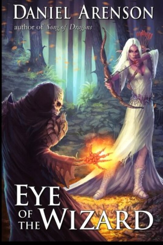 Book cover for "Eye of the Wizard" by Daniel Arenson