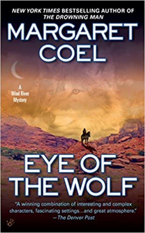 Book cover for "Eye of the Wolf" by Margaret Coel