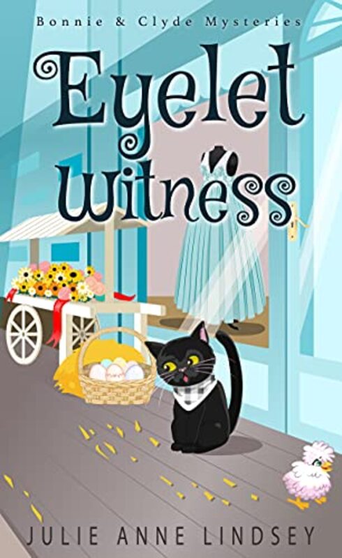 Book cover for "Eyelet Witness" by Julie Anne Lindsey