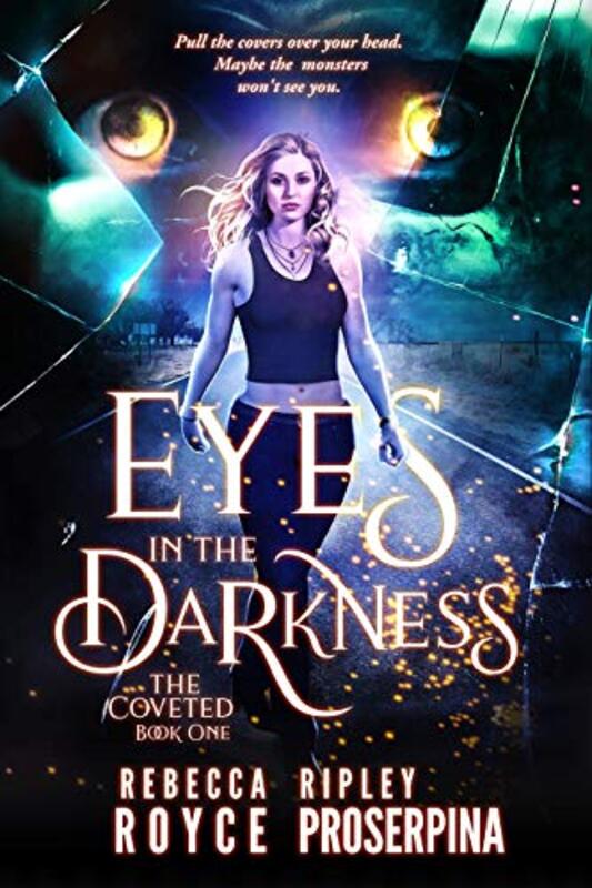 Book cover for "Eyes in the Darkness" by Rebecca Royce