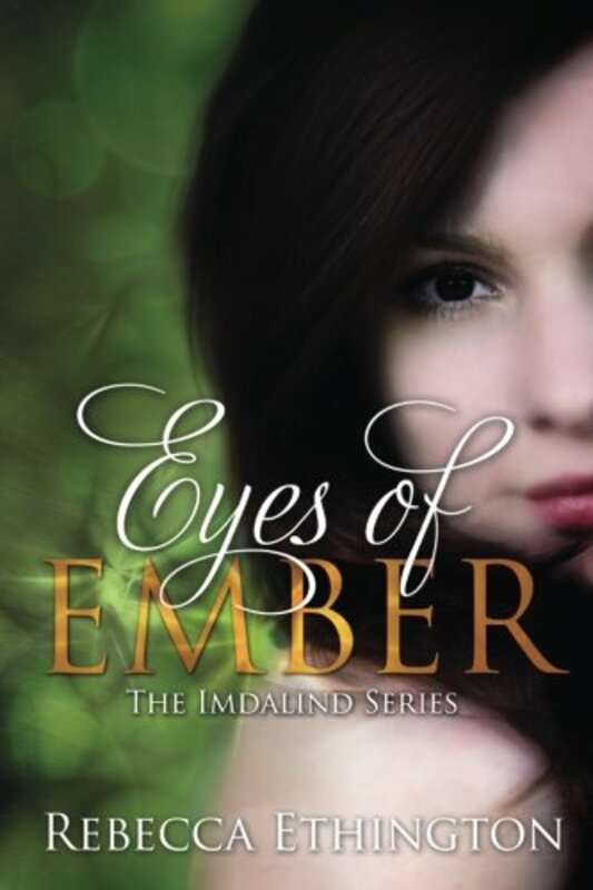 Book cover for "Eyes of Ember" by Rebecca Ethington