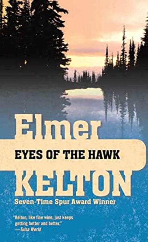 Book cover for "Eyes of the Hawk" by Elmer Kelton