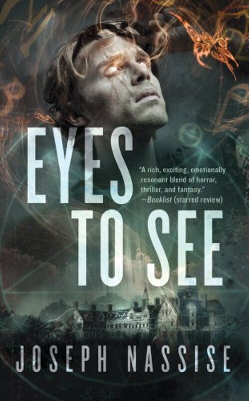 Book cover for "Eyes to See" by Joseph Nassise
