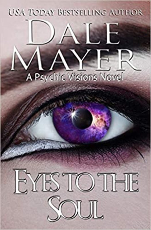 Book cover for "Eyes to the Soul" by Dale Mayer
