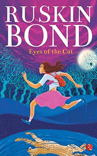 Book cover for "Eyes of the Cat" by Ruskin Bond